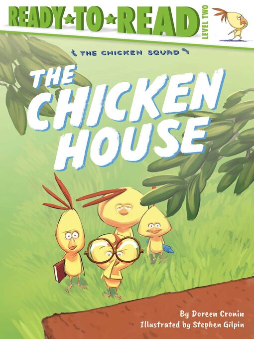 Title details for The Chicken House by Doreen Cronin - Wait list